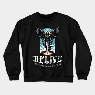 Belive Laudetur Iesus Christus Crewneck Sweatshirt